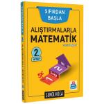 Sıfırdan Başla  Alıştırmalarla Matematik  2  Soru Bankası / Şenol Hoca